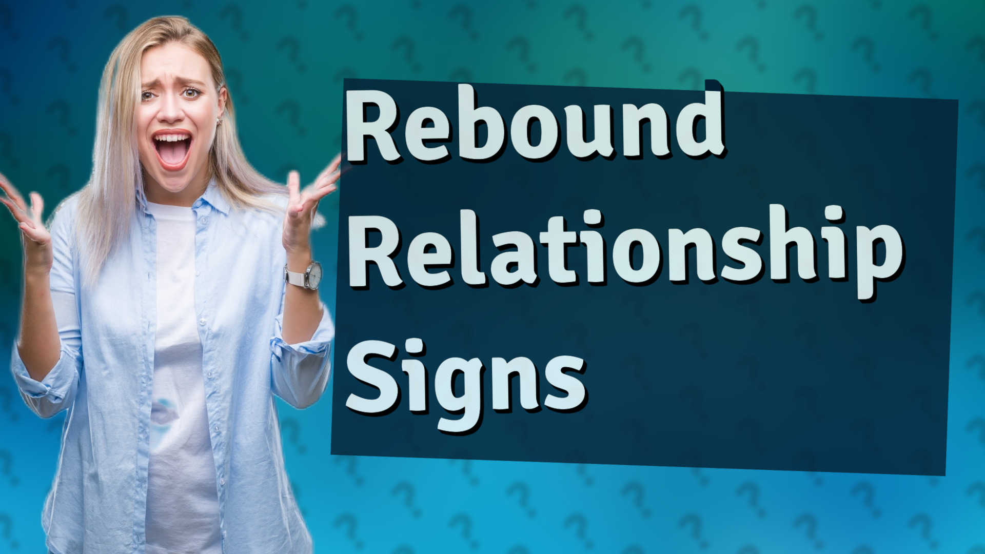 Rebound Relationship Signs