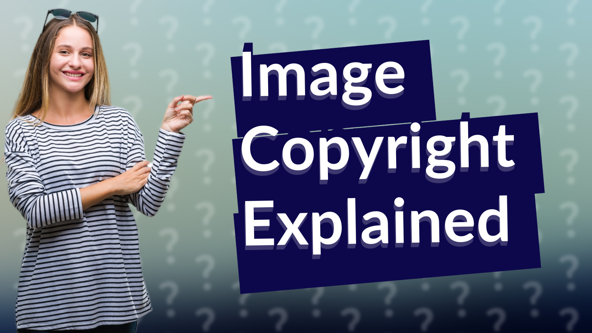 Image Copyright Explained