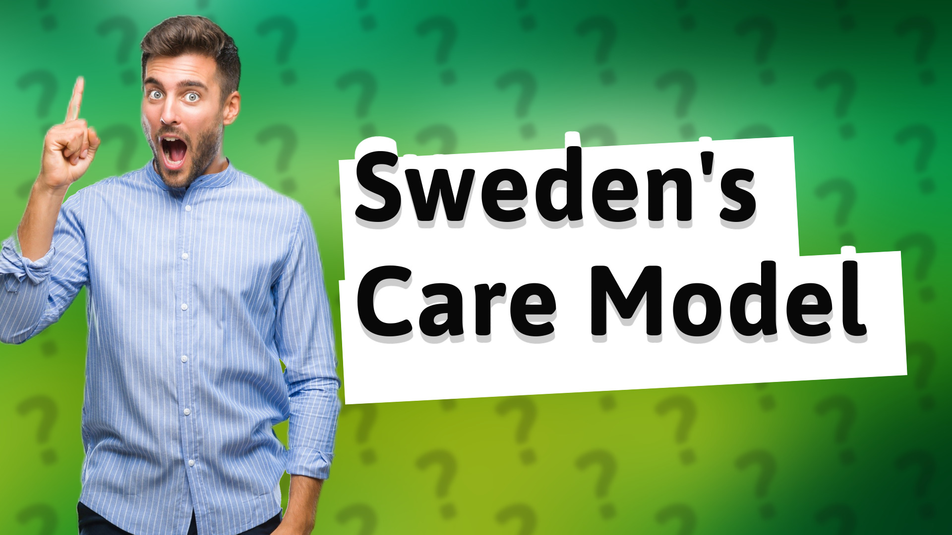Sweden's Care Model