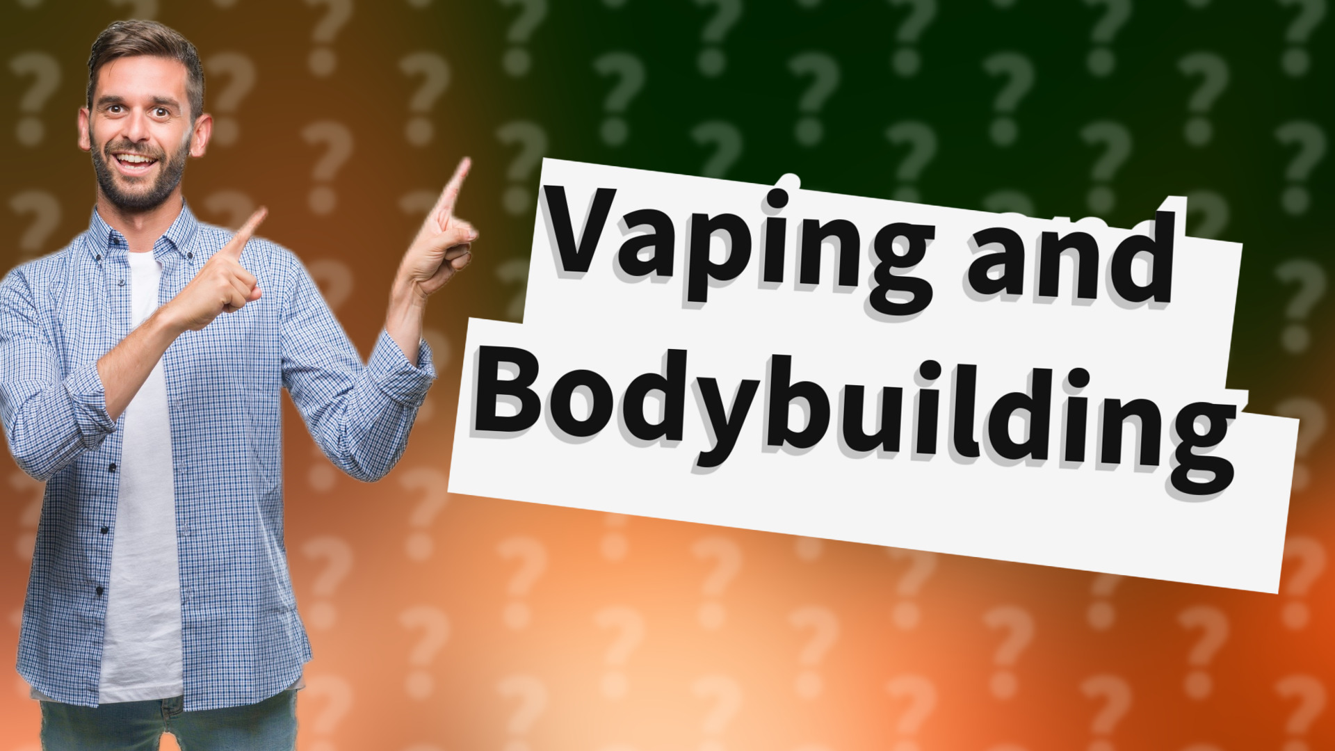 Vaping and Bodybuilding