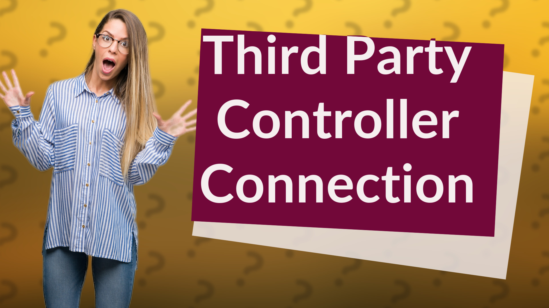 Third Party Controller Connection
