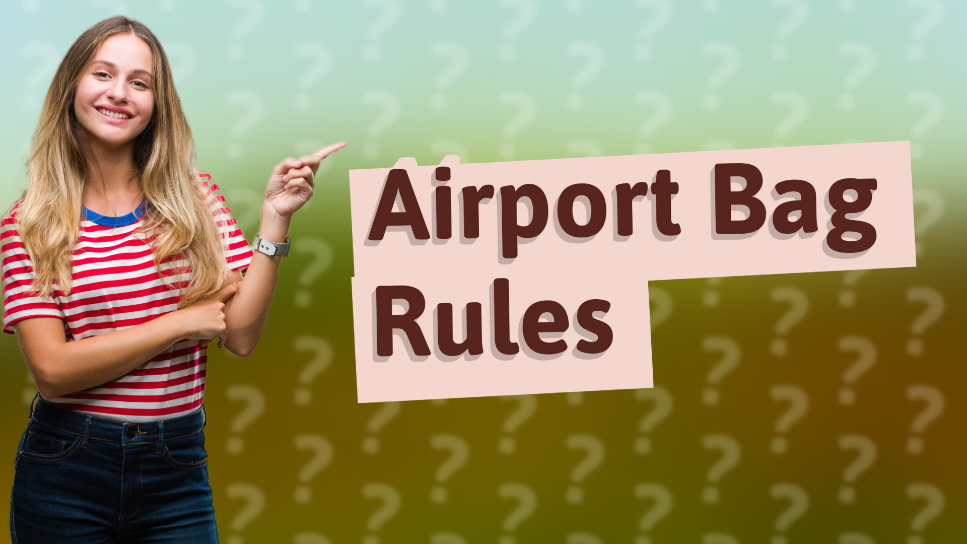 Airport Bag Rules