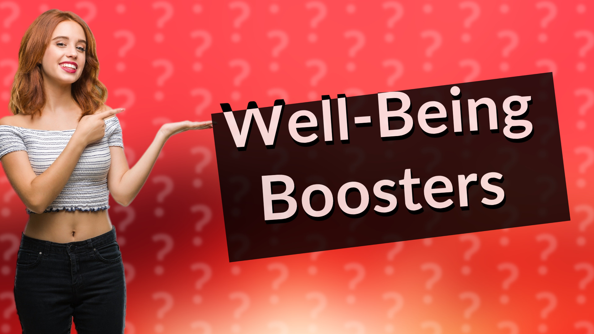 Well-Being Boosters
