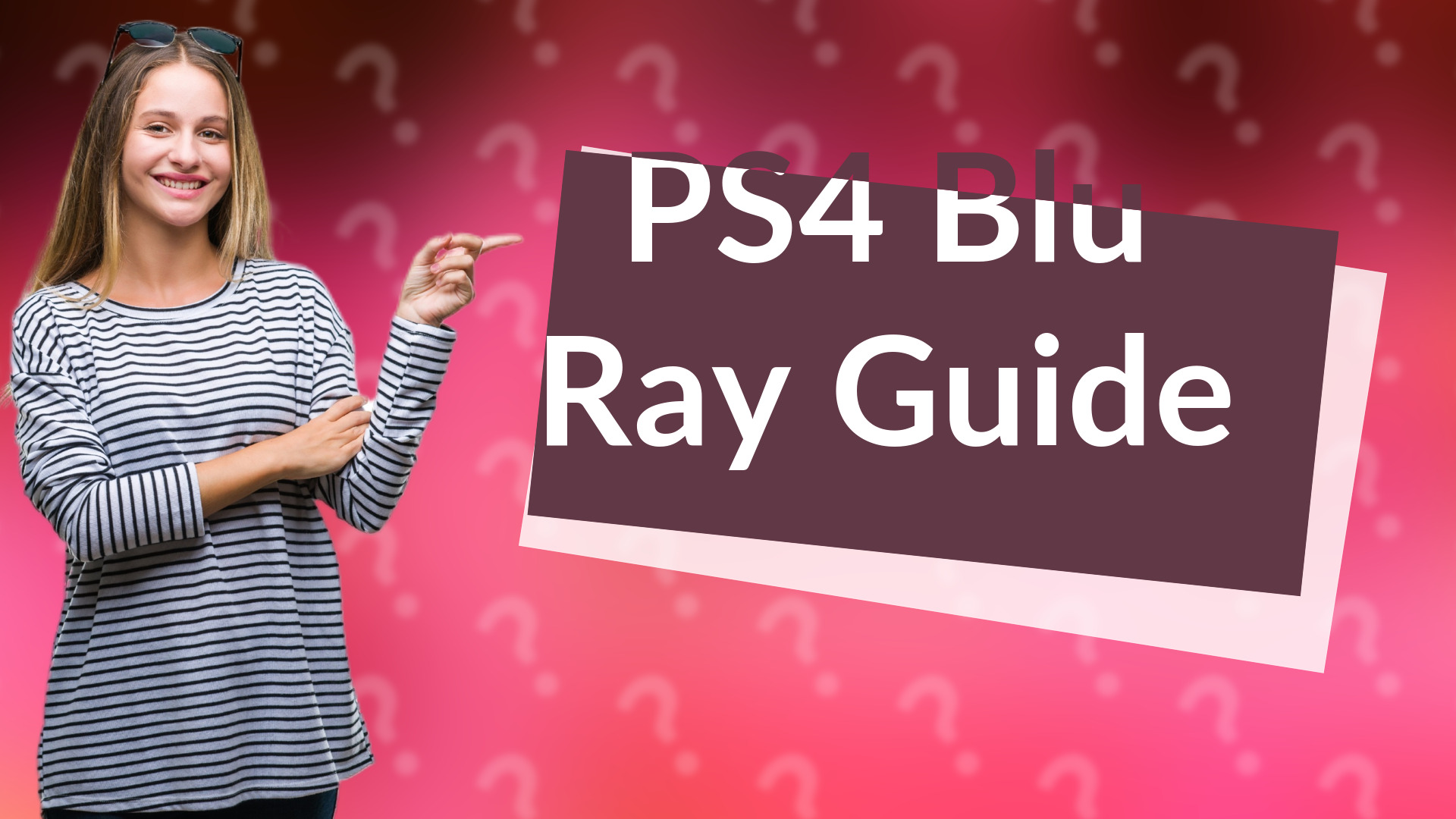 PS4 Blu Ray Guide