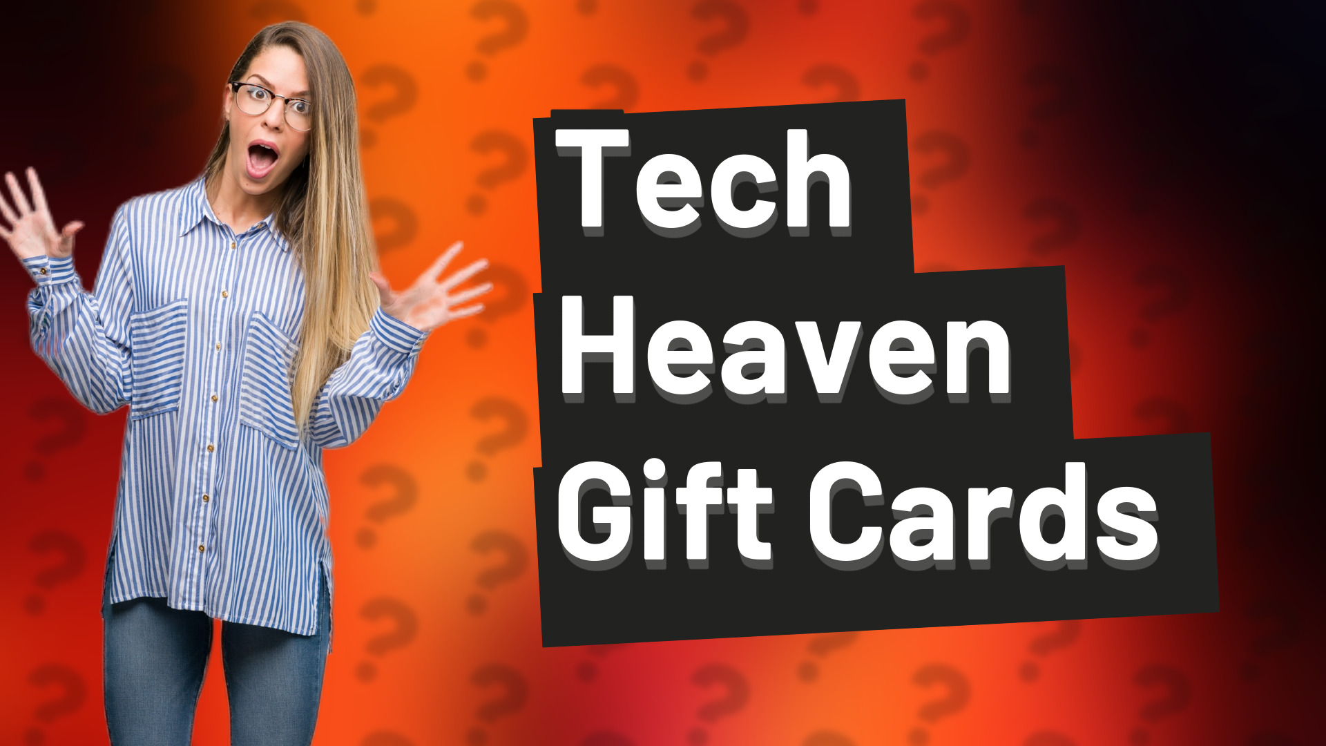 Tech Heaven Gift Cards