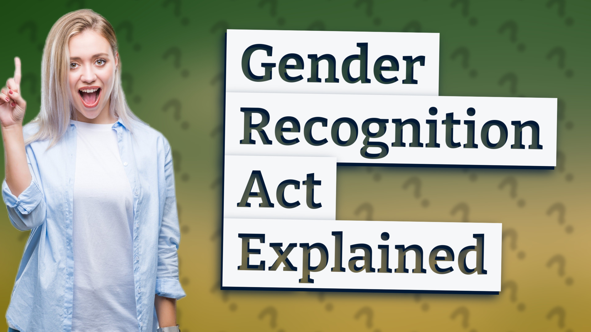 Gender Recognition Act Explained