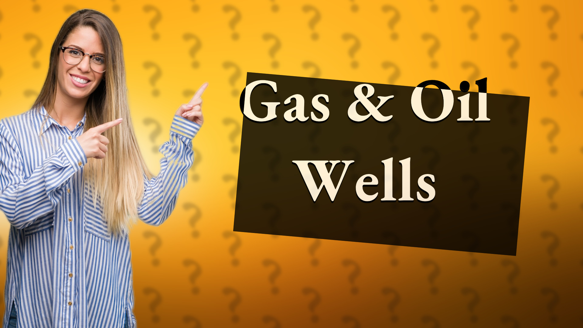 Gas & Oil Wells