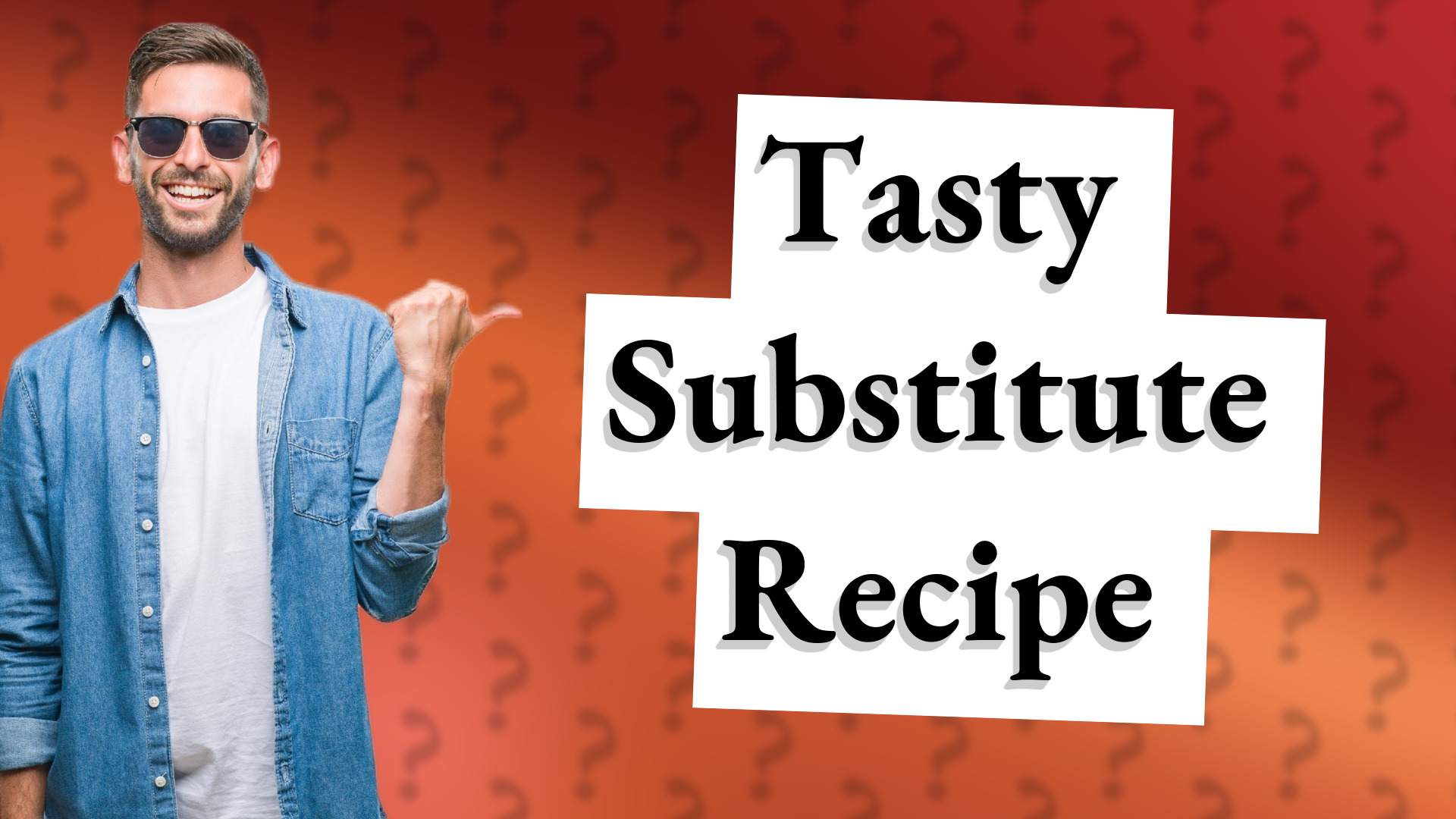 Tasty Substitute Recipe