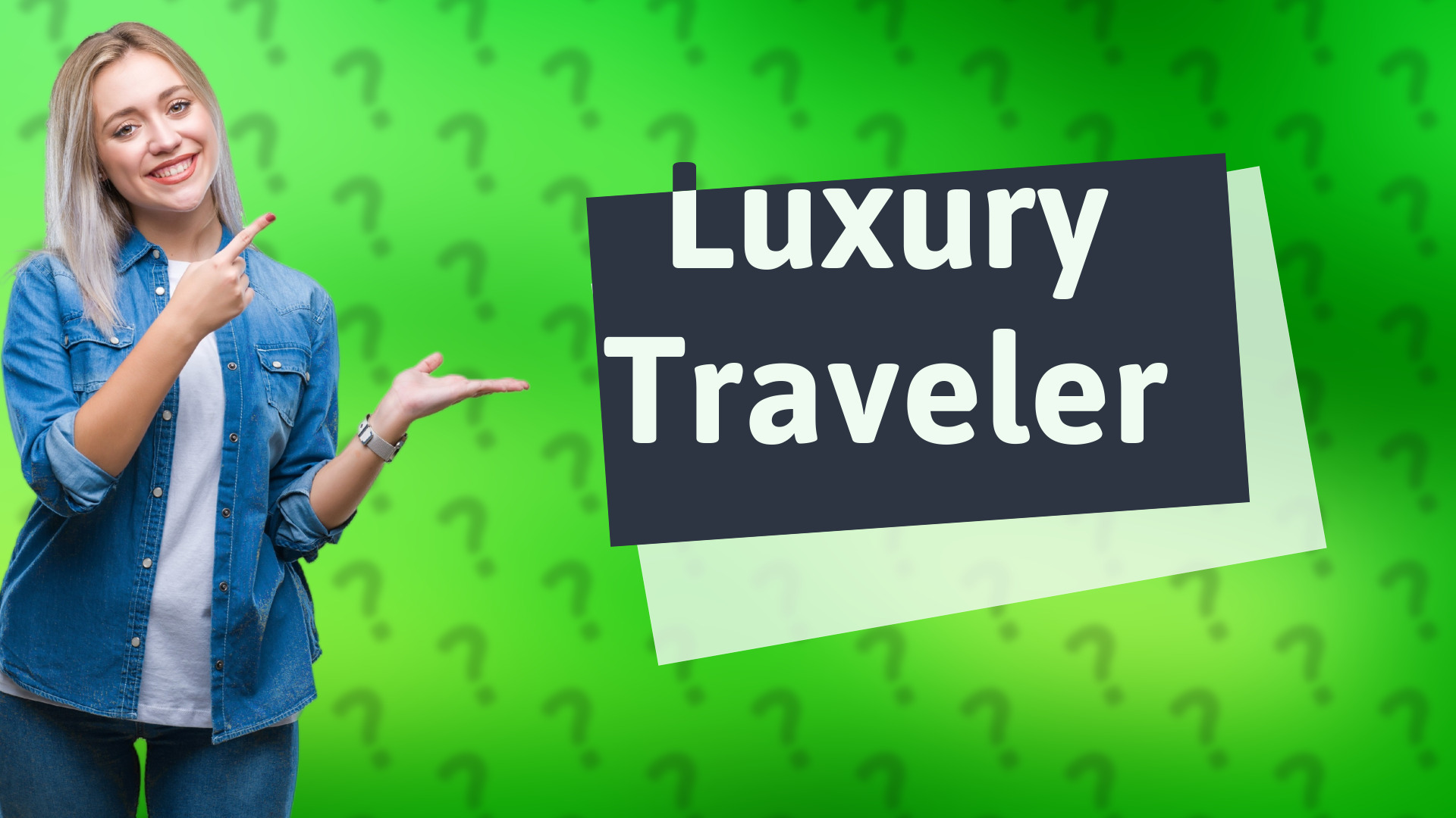 Luxury Traveler