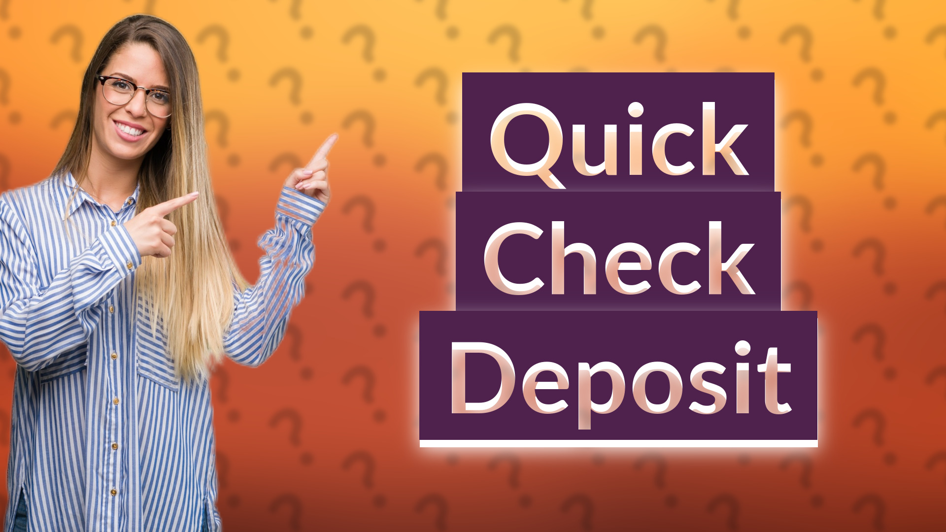 Quick Check Deposit