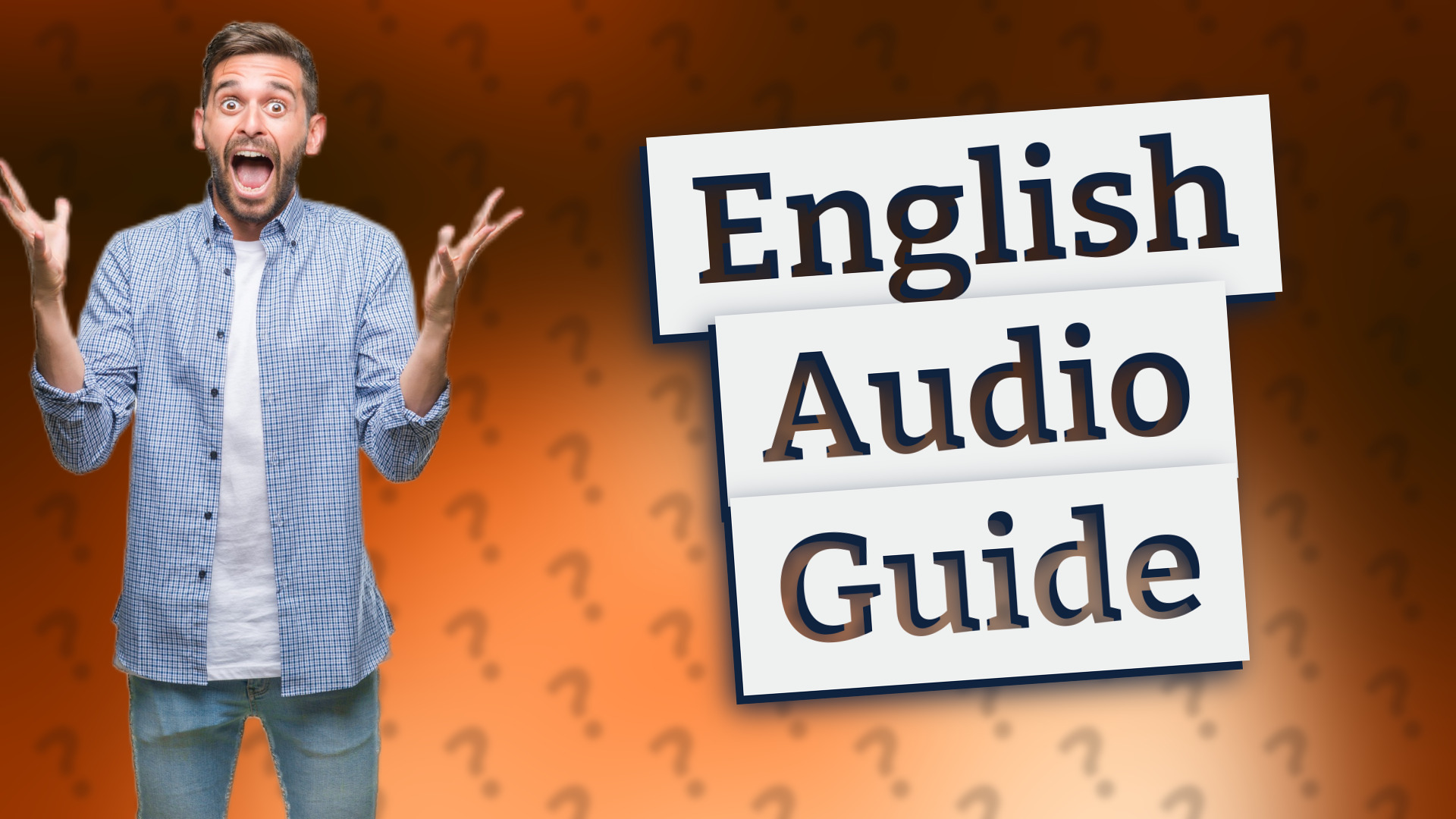 English Audio Guide