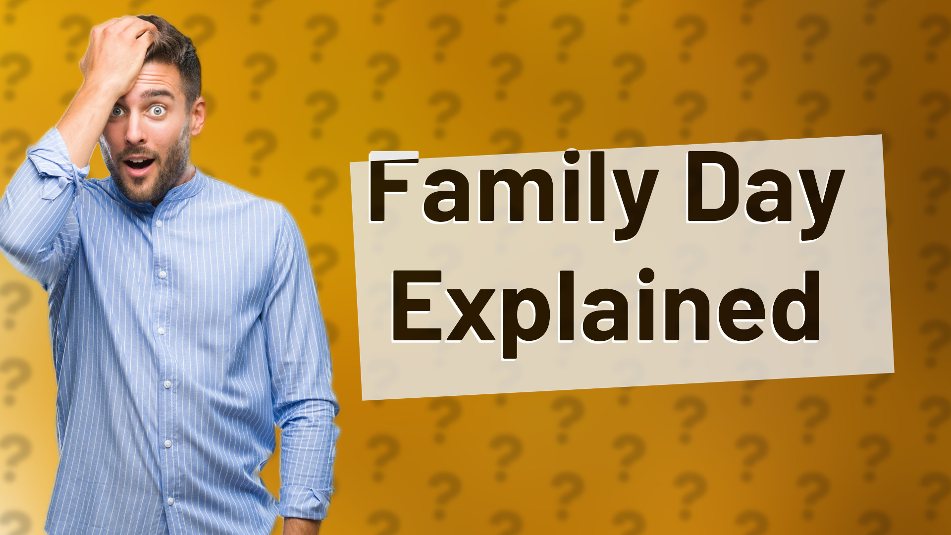 Family Day Explained