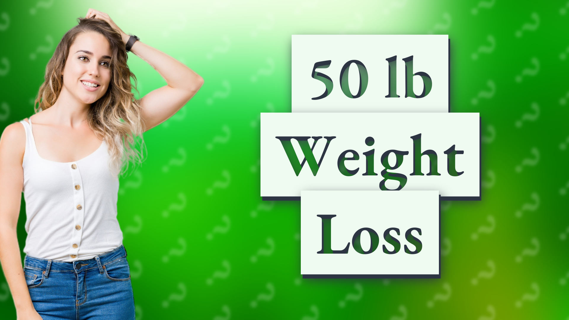 50 lb Weight Loss