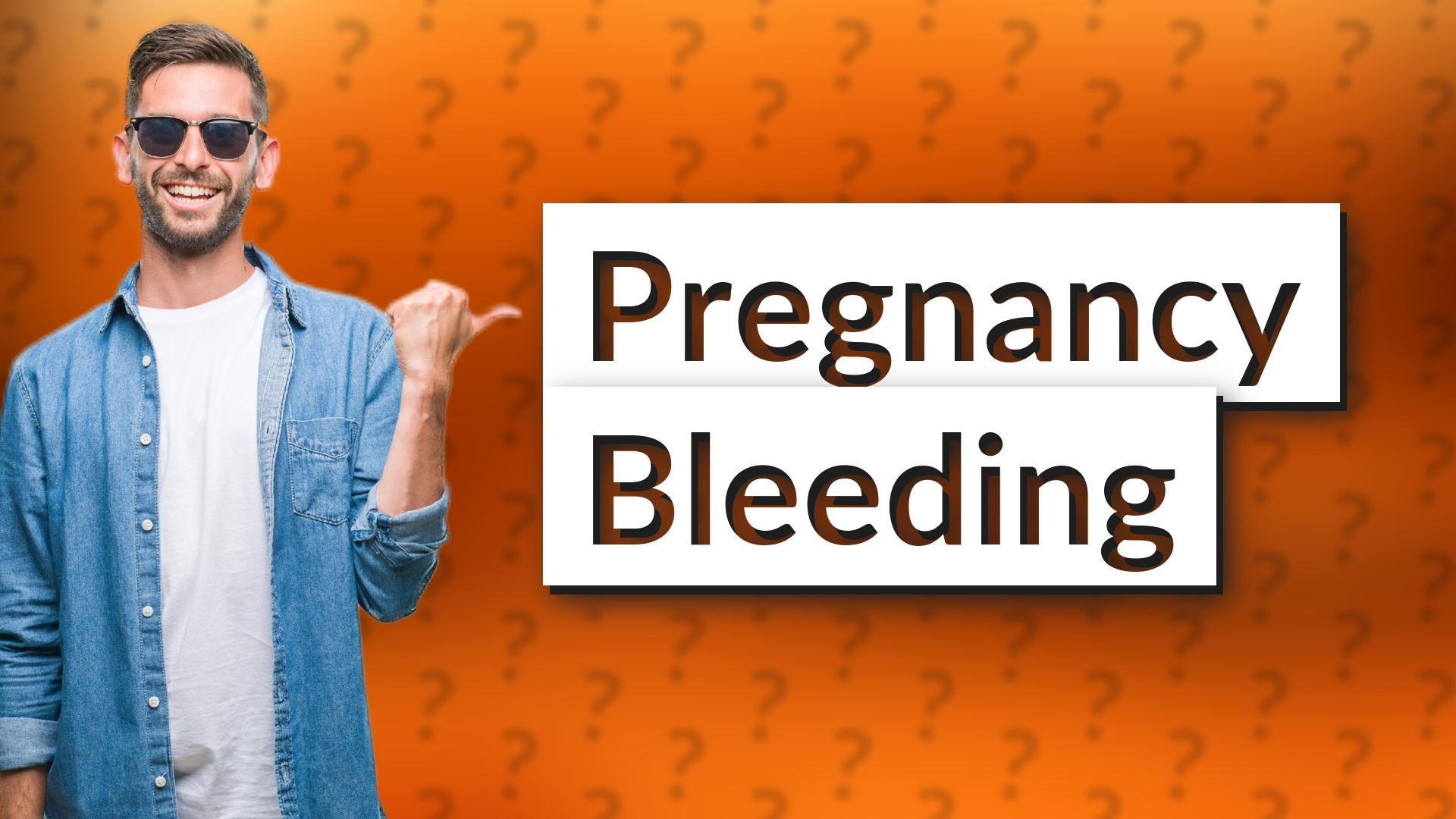 Pregnancy Bleeding