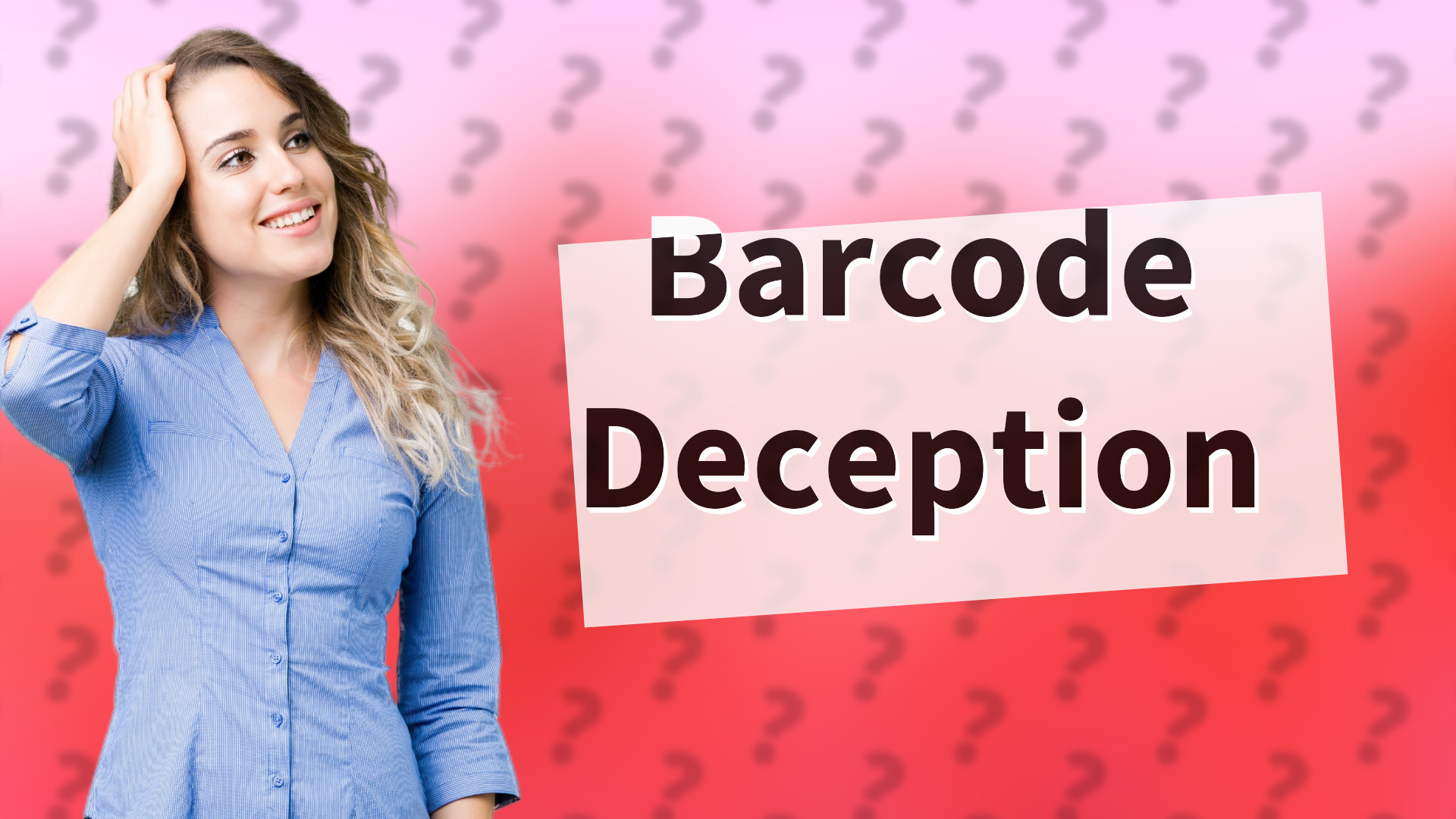 Barcode Deception