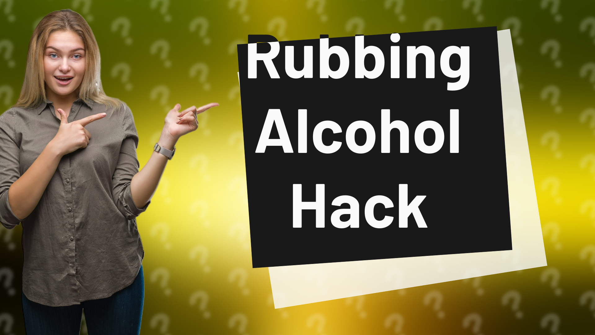 Rubbing Alcohol Hack