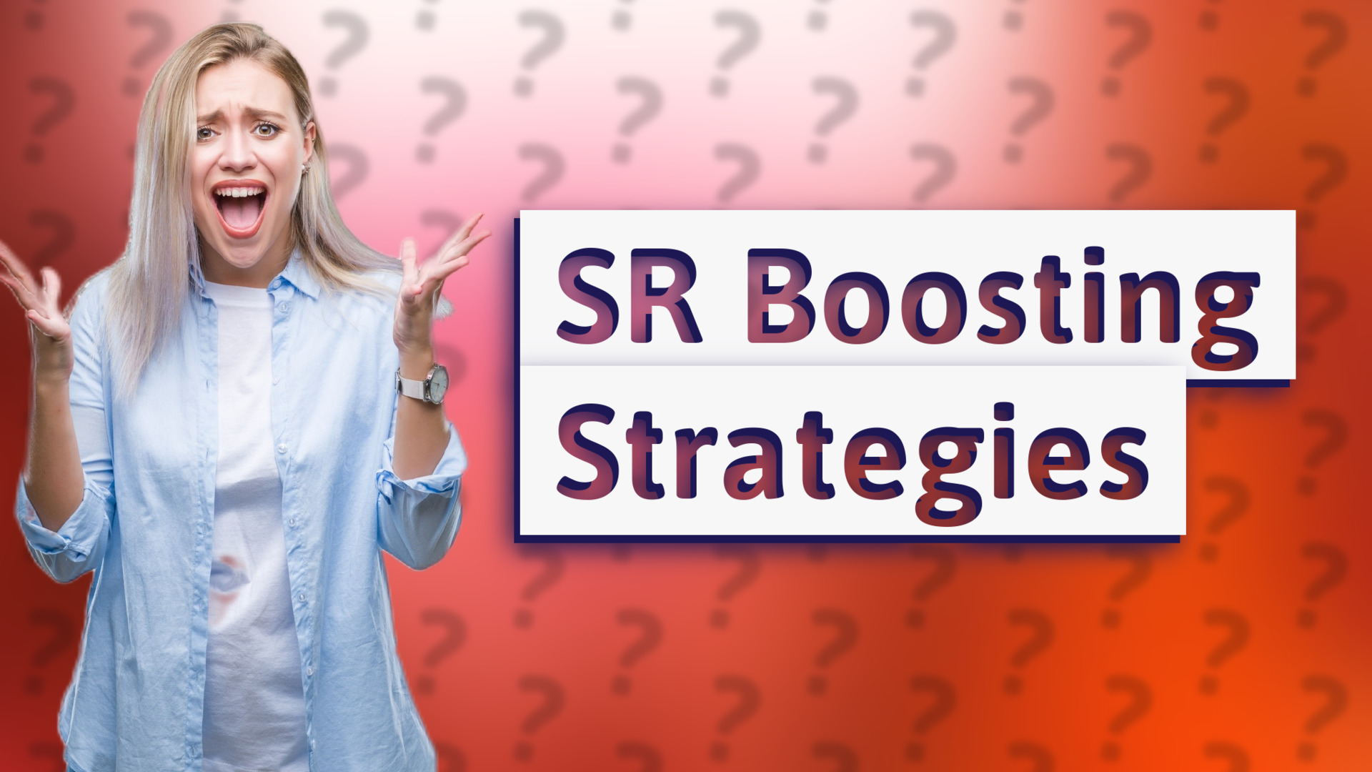 SR Boosting Strategies