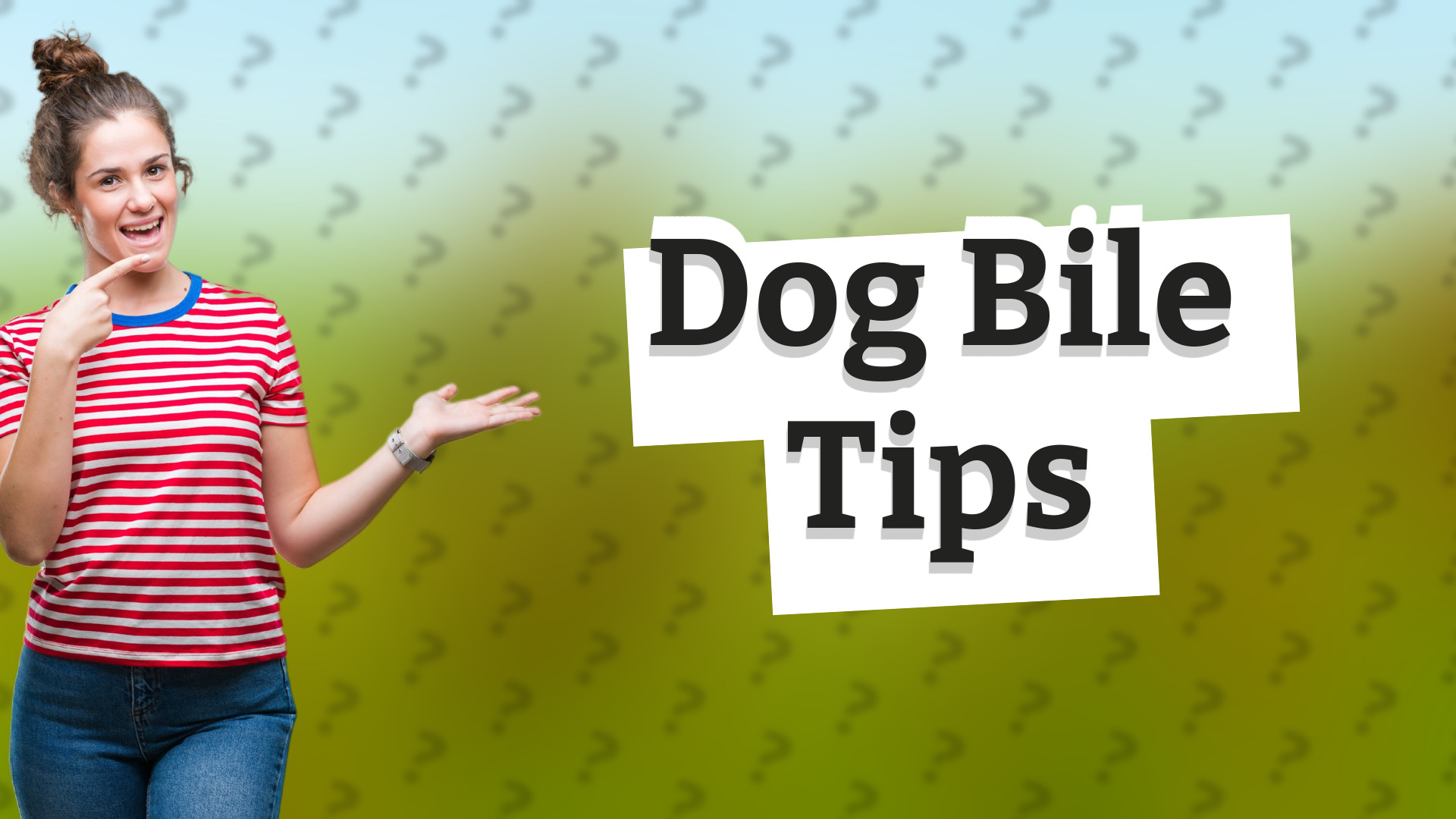 Dog Bile Tips