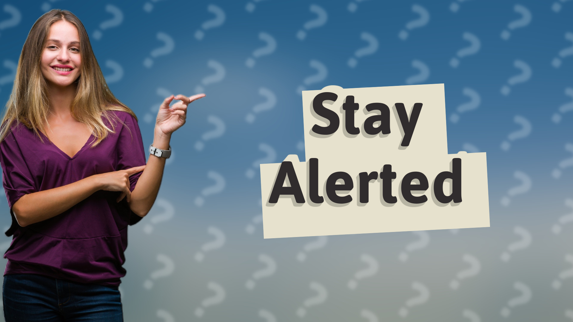 Stay Alerted