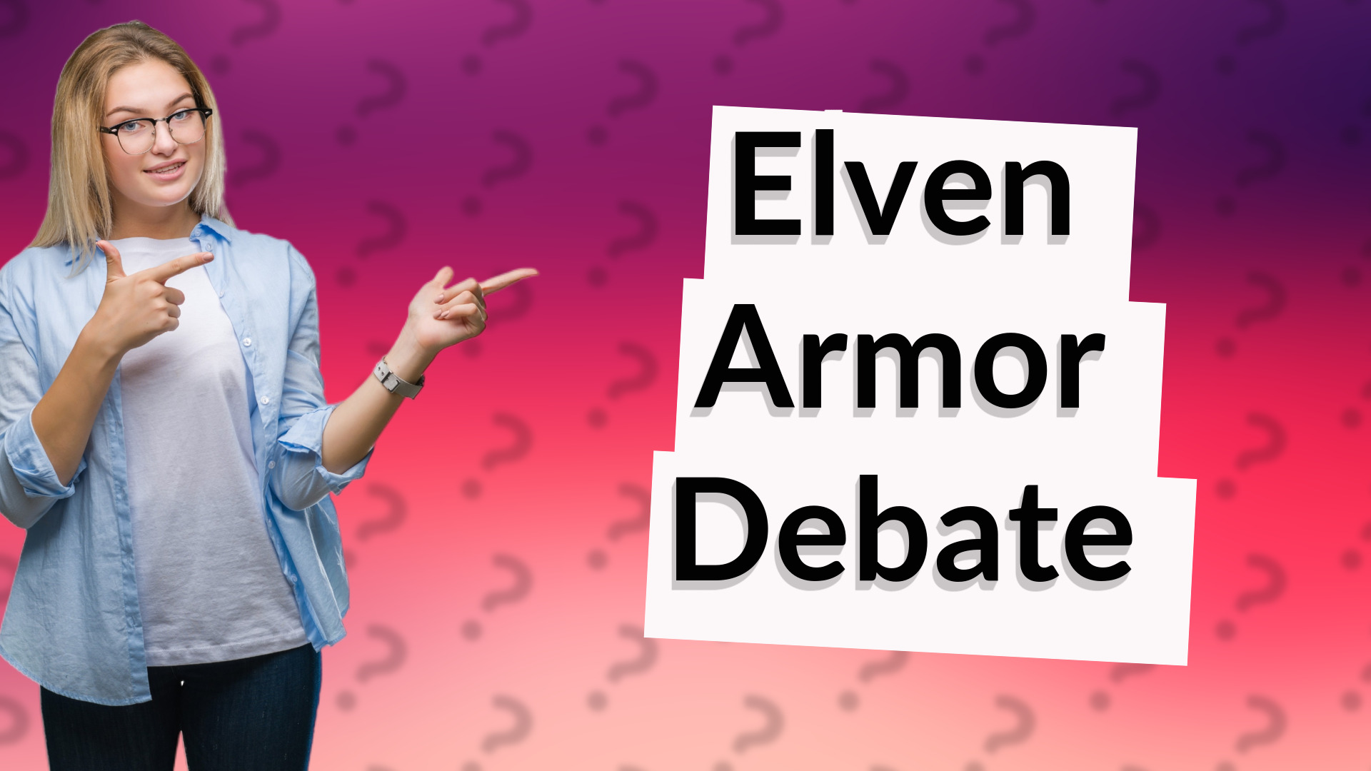 Elven Armor Debate