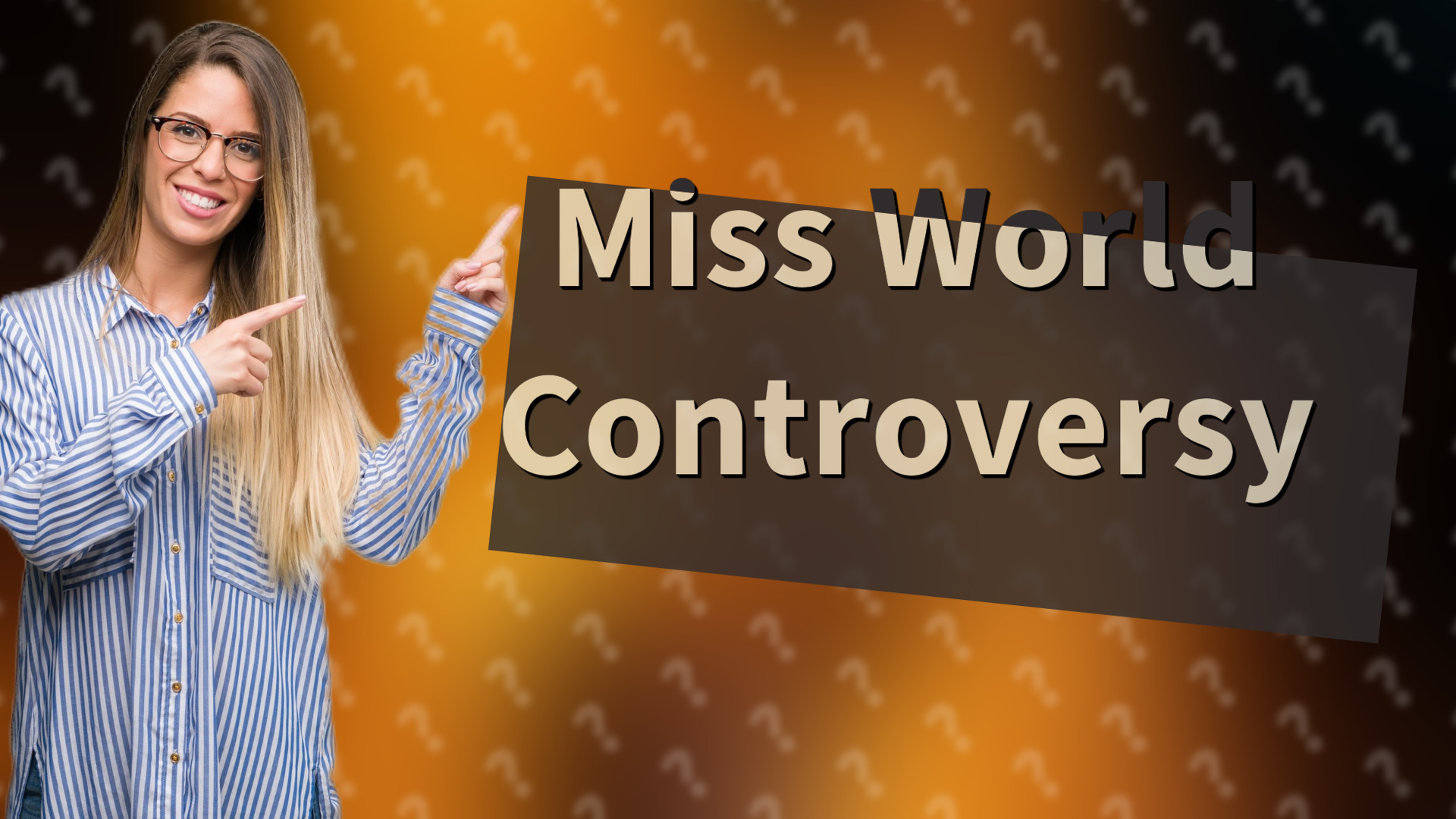 Miss World Controversy