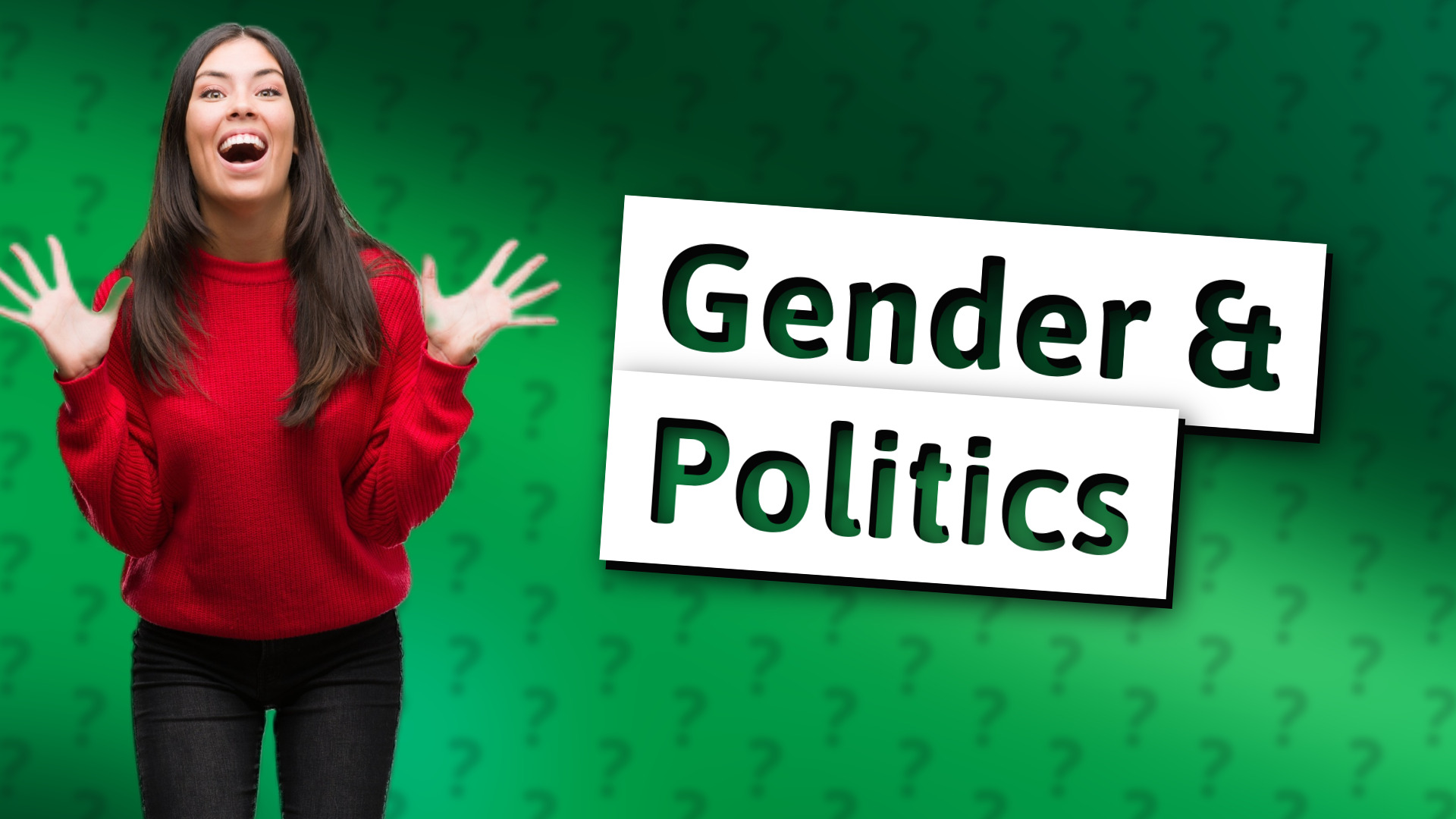 Gender & Politics