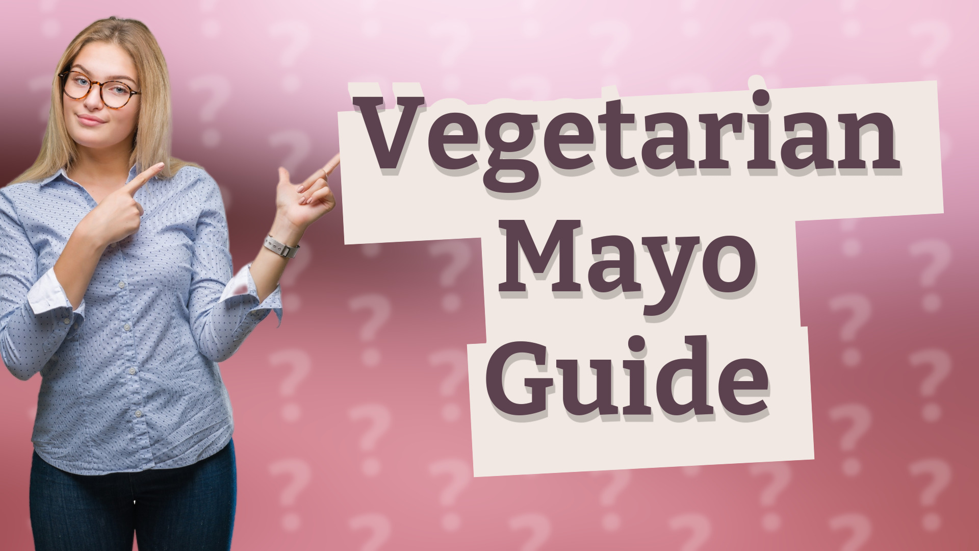 Vegetarian Mayo Guide
