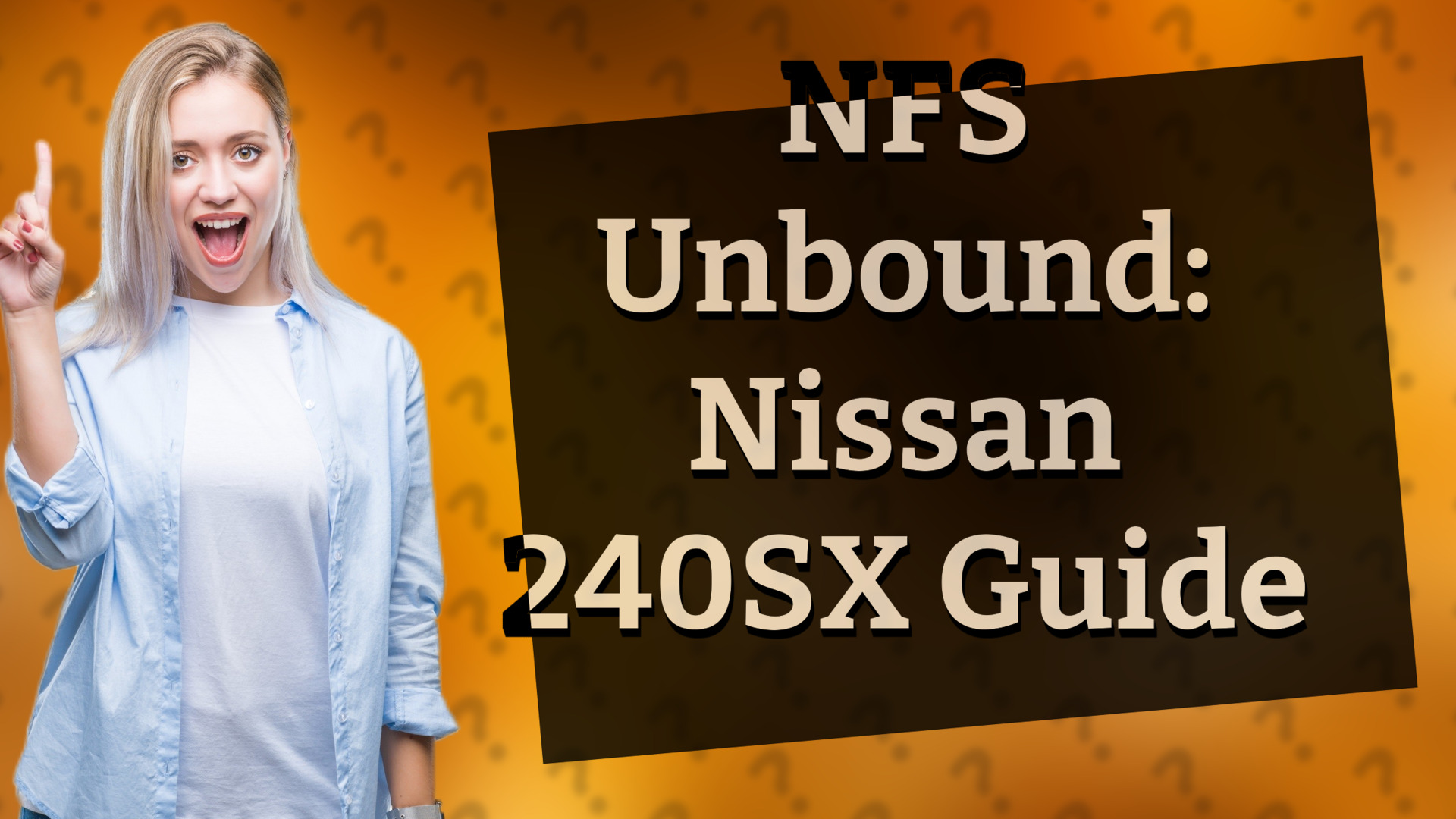 NFS Unbound: Nissan 240SX Guide