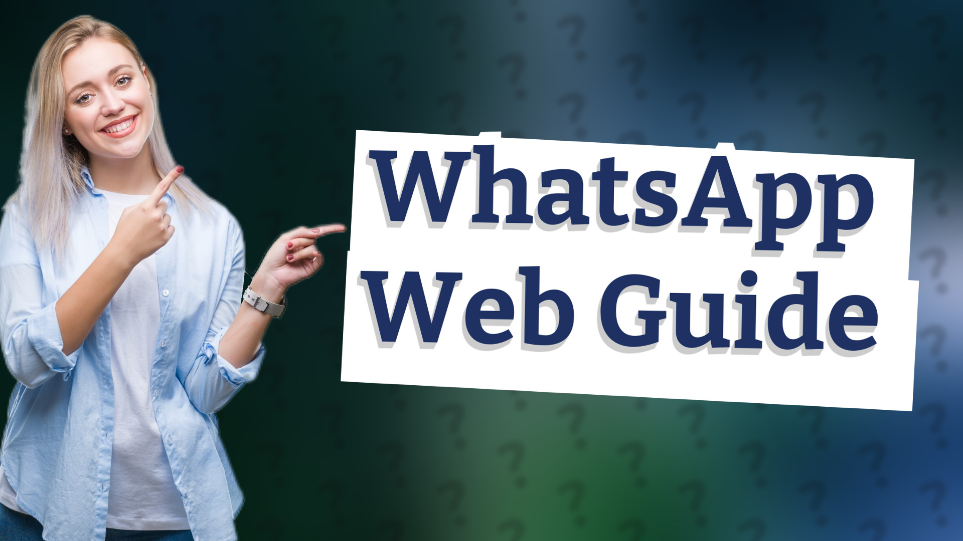WhatsApp Web Guide