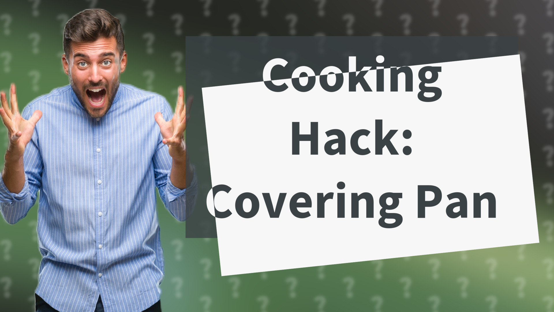 Cooking Hack: Covering Pan