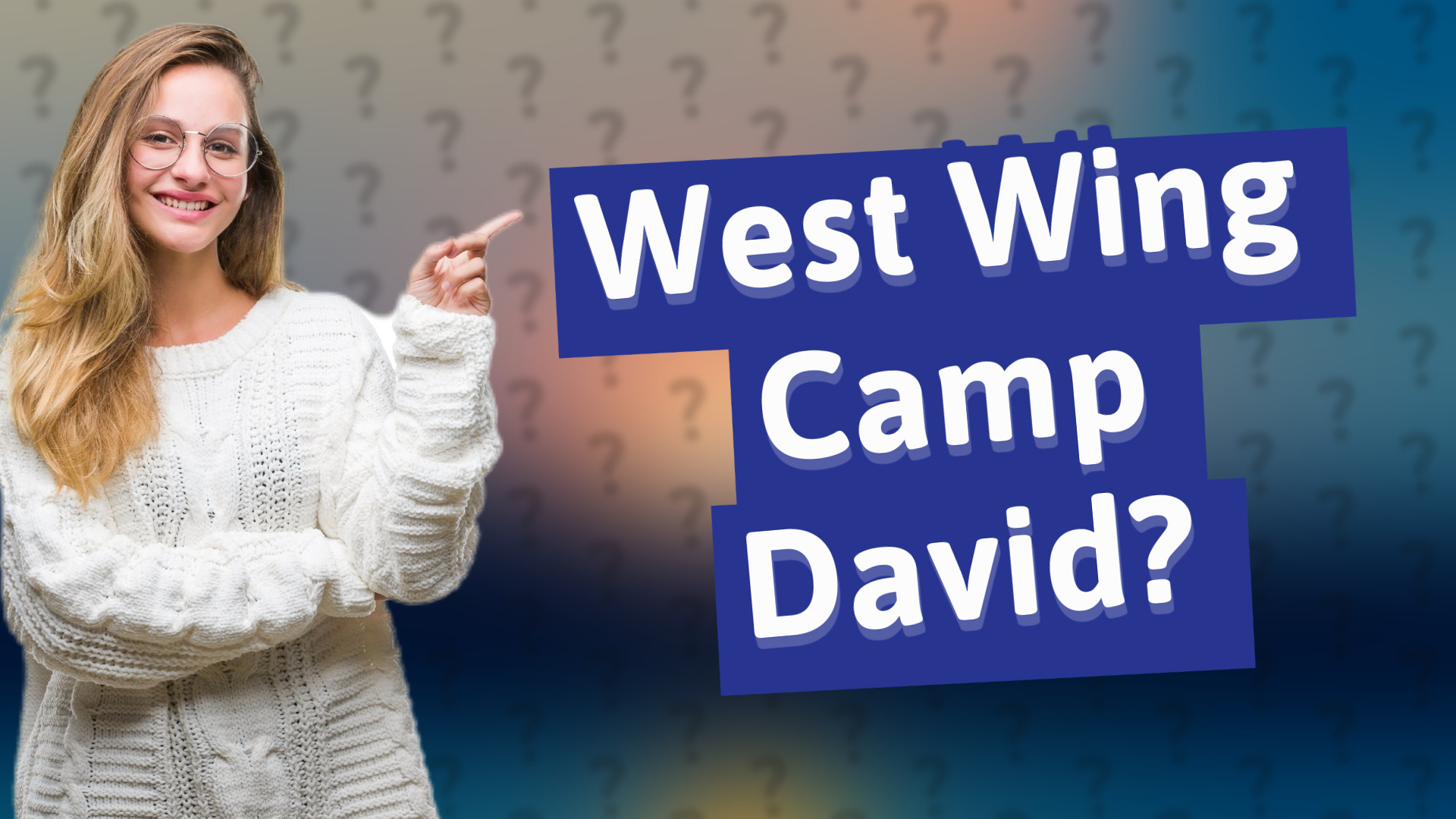 West Wing Camp David?