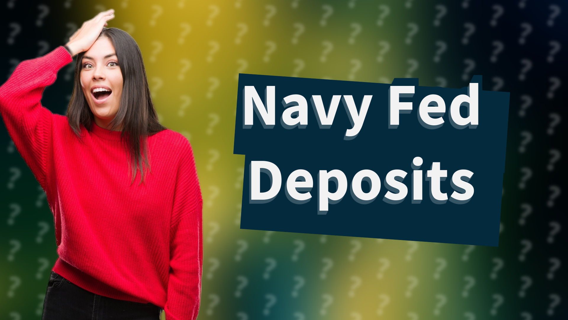 Navy Fed Deposits