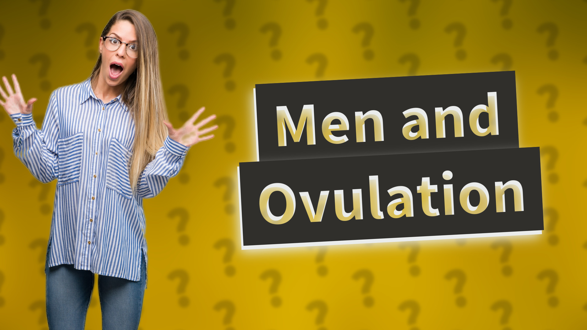Men and Ovulation