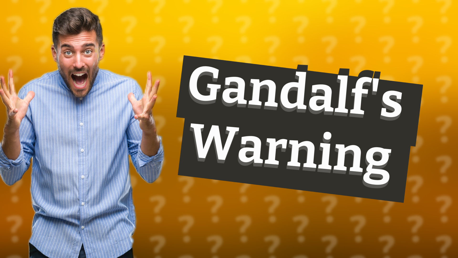 Gandalf's Warning