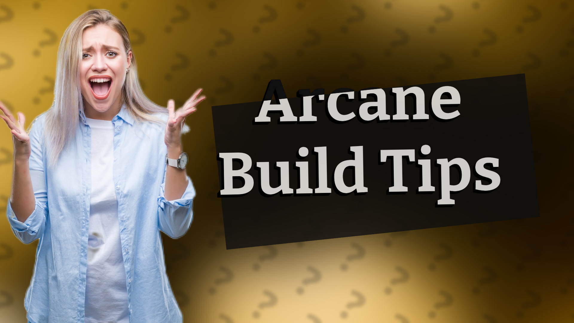 Arcane Build Tips