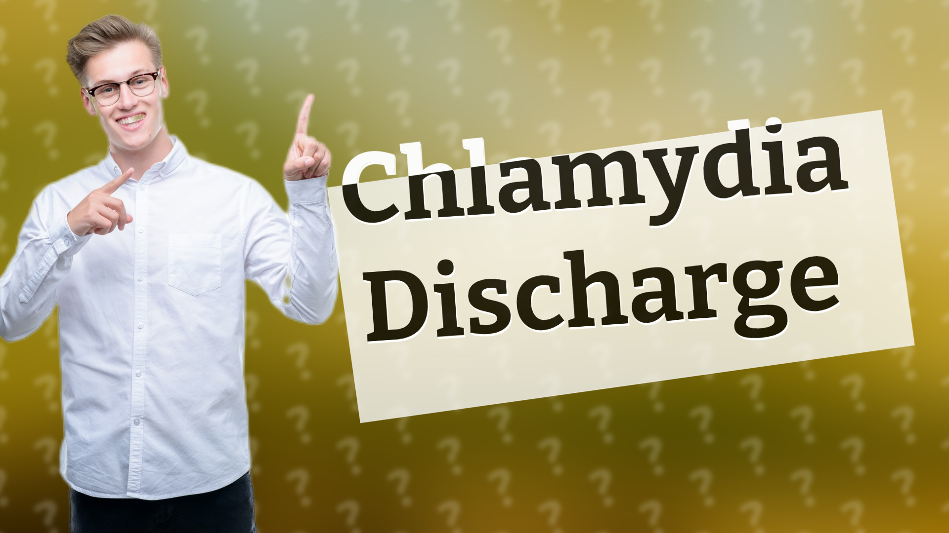 Chlamydia Discharge