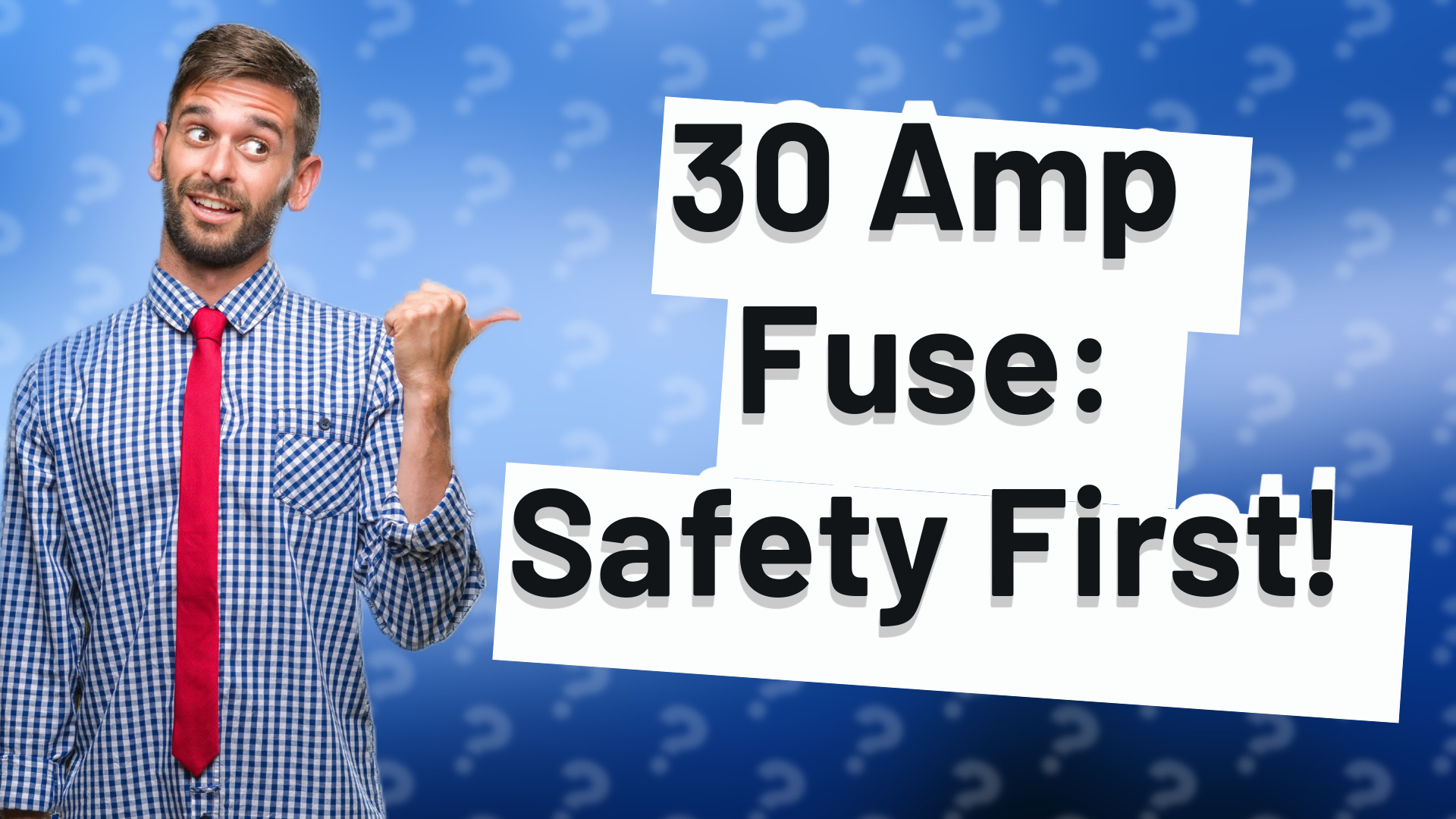 30 Amp Fuse: Safety First!