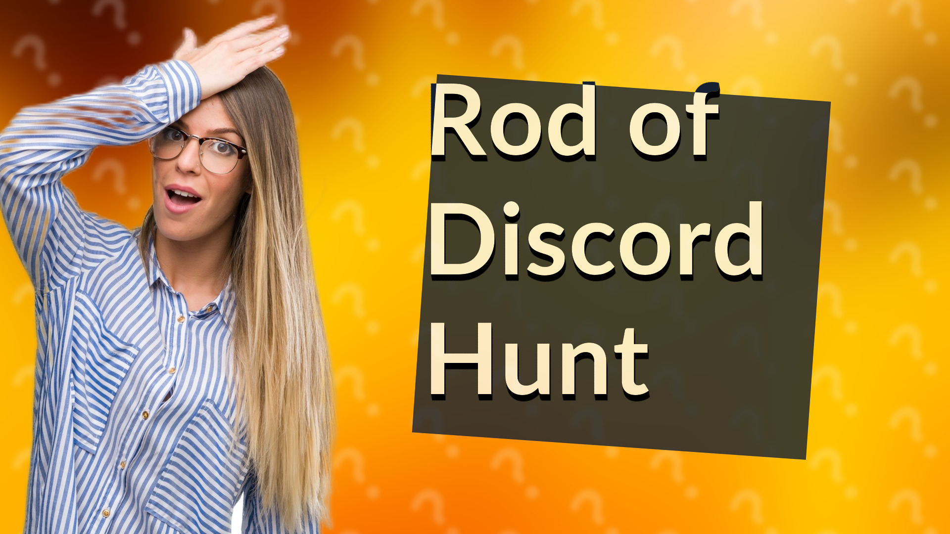 Rod of Discord Hunt