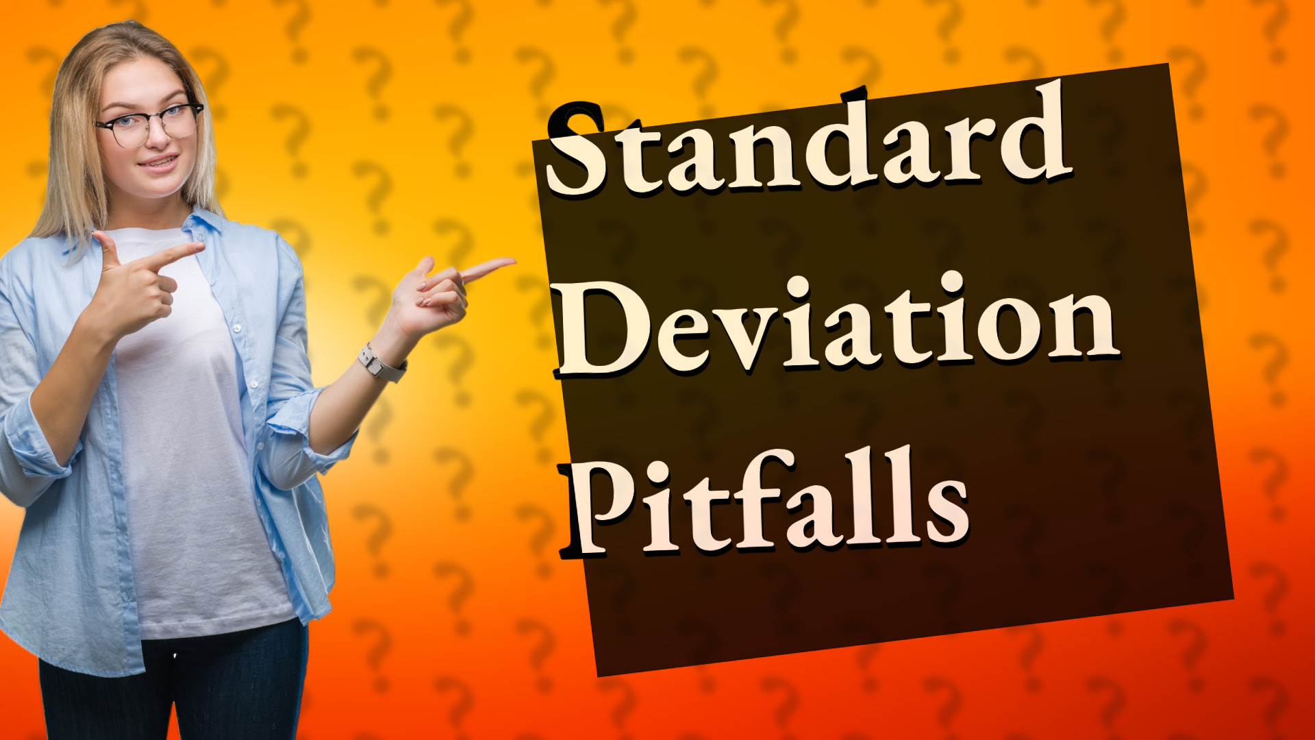 Standard Deviation Pitfalls