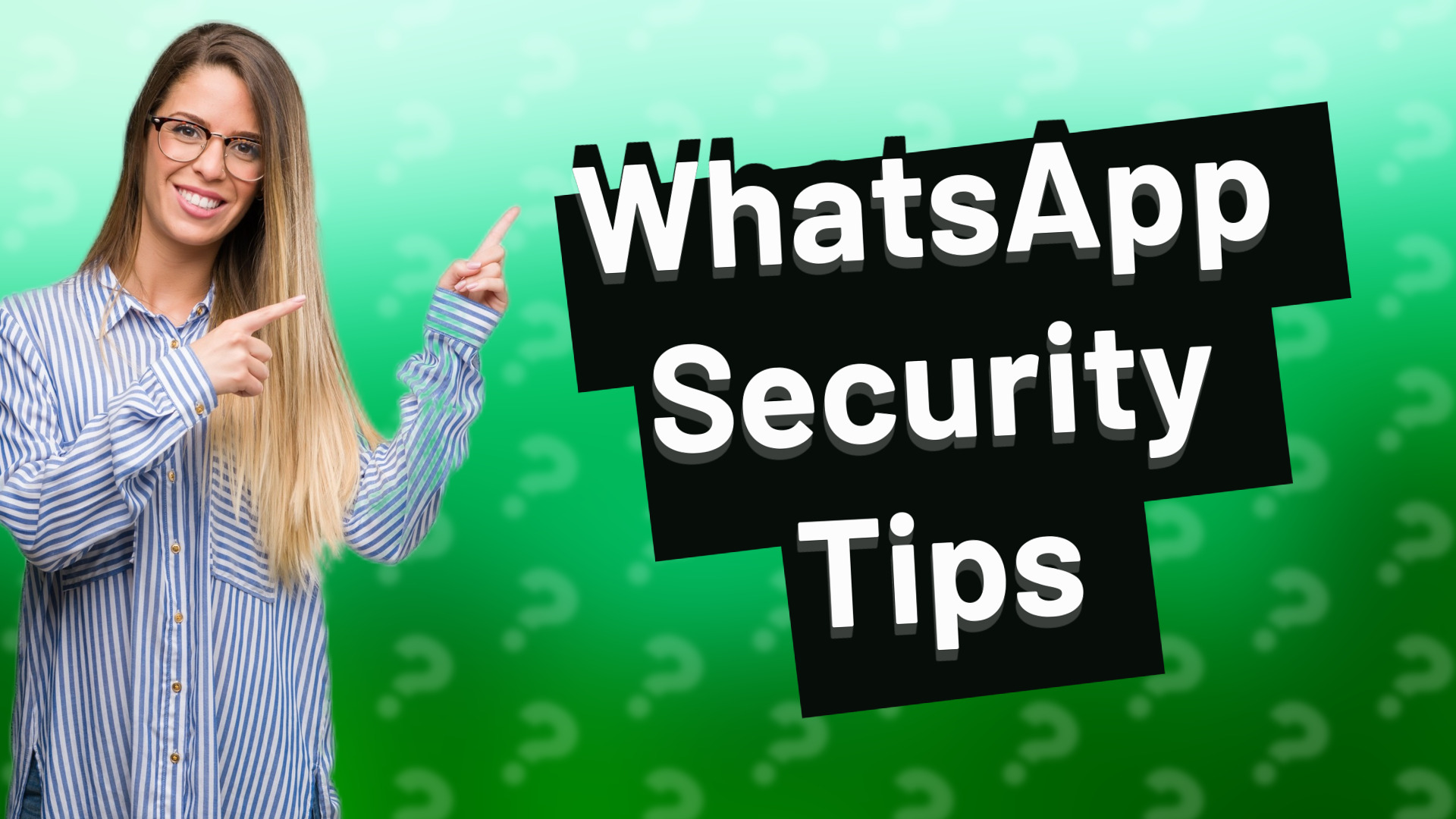 WhatsApp Security Tips