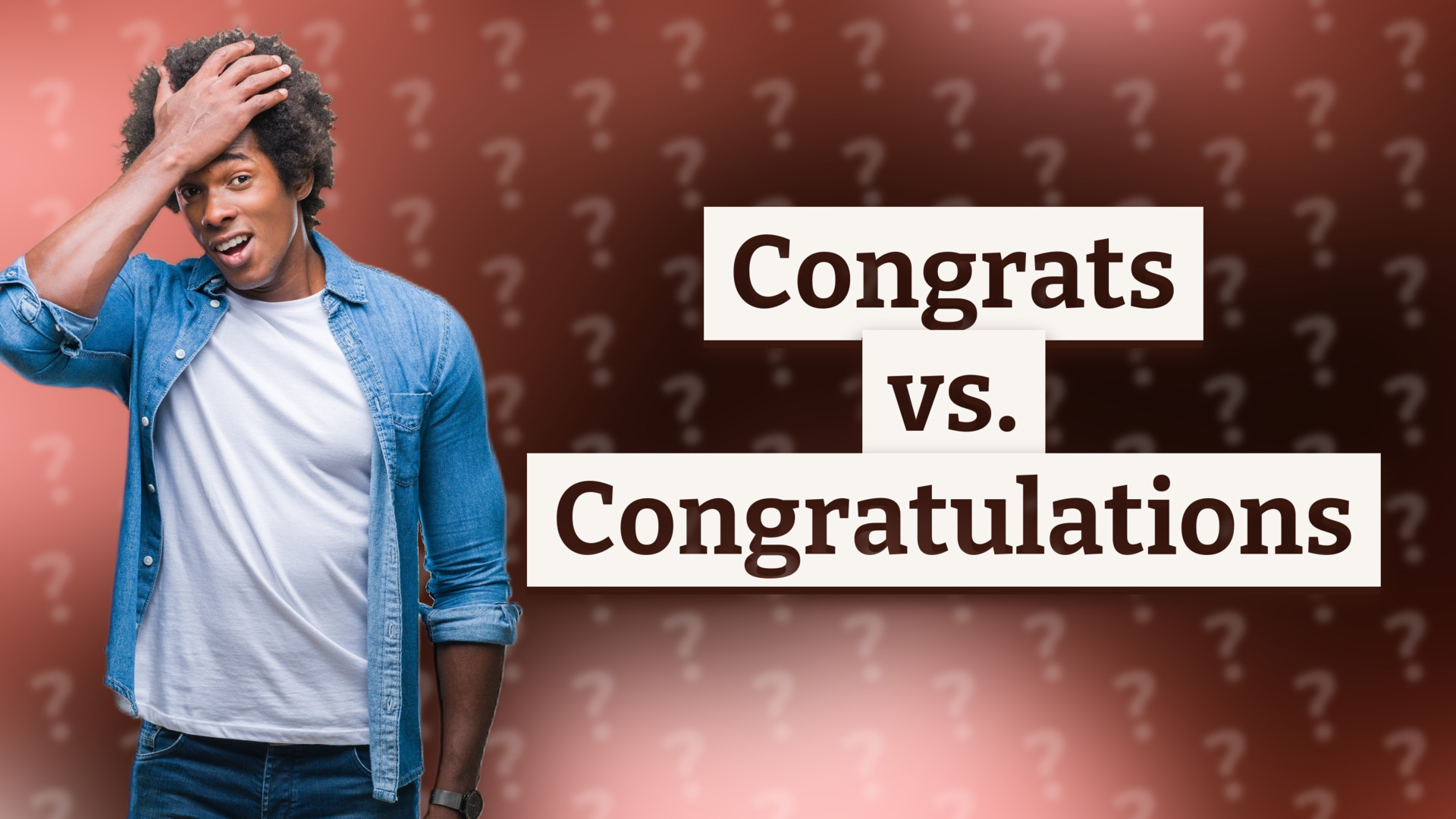 Congrats vs. Congratulations