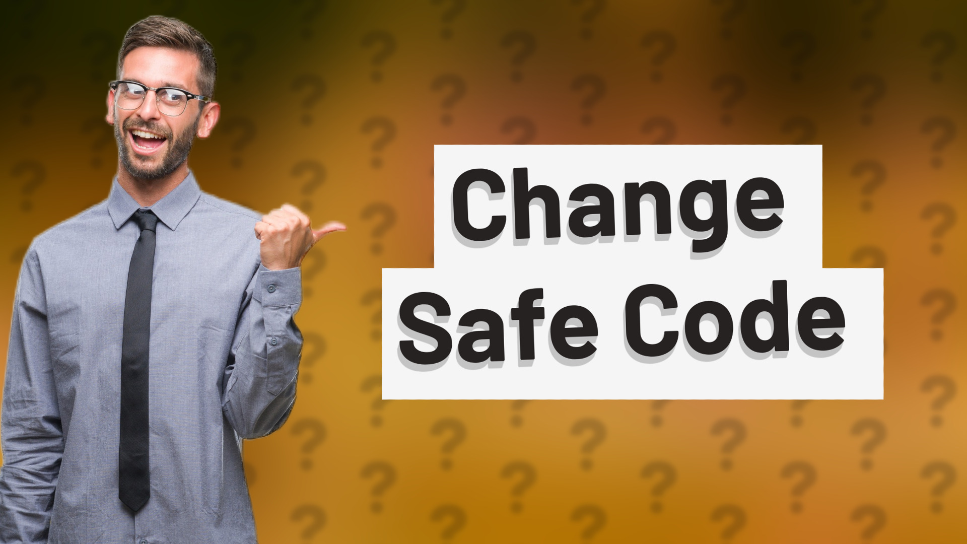 Change Safe Code