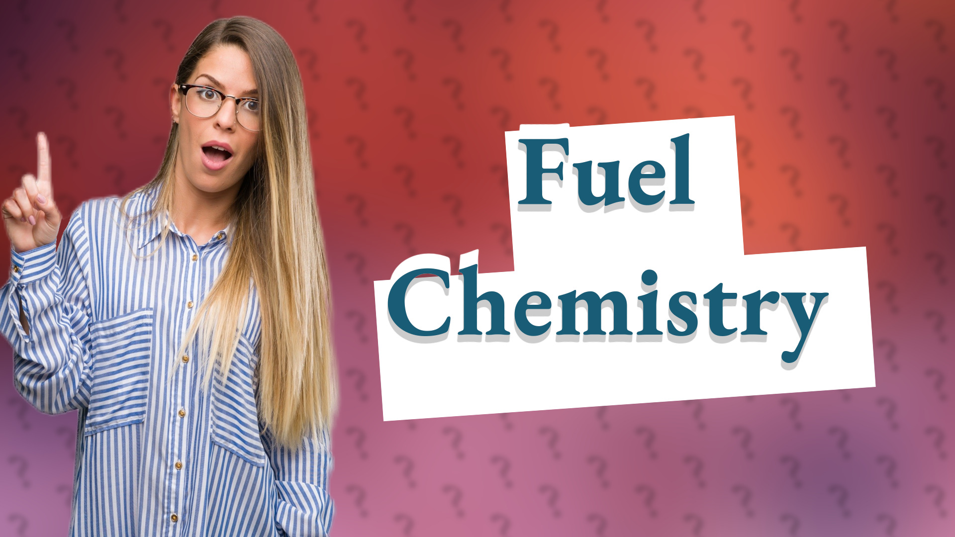 Fuel Chemistry