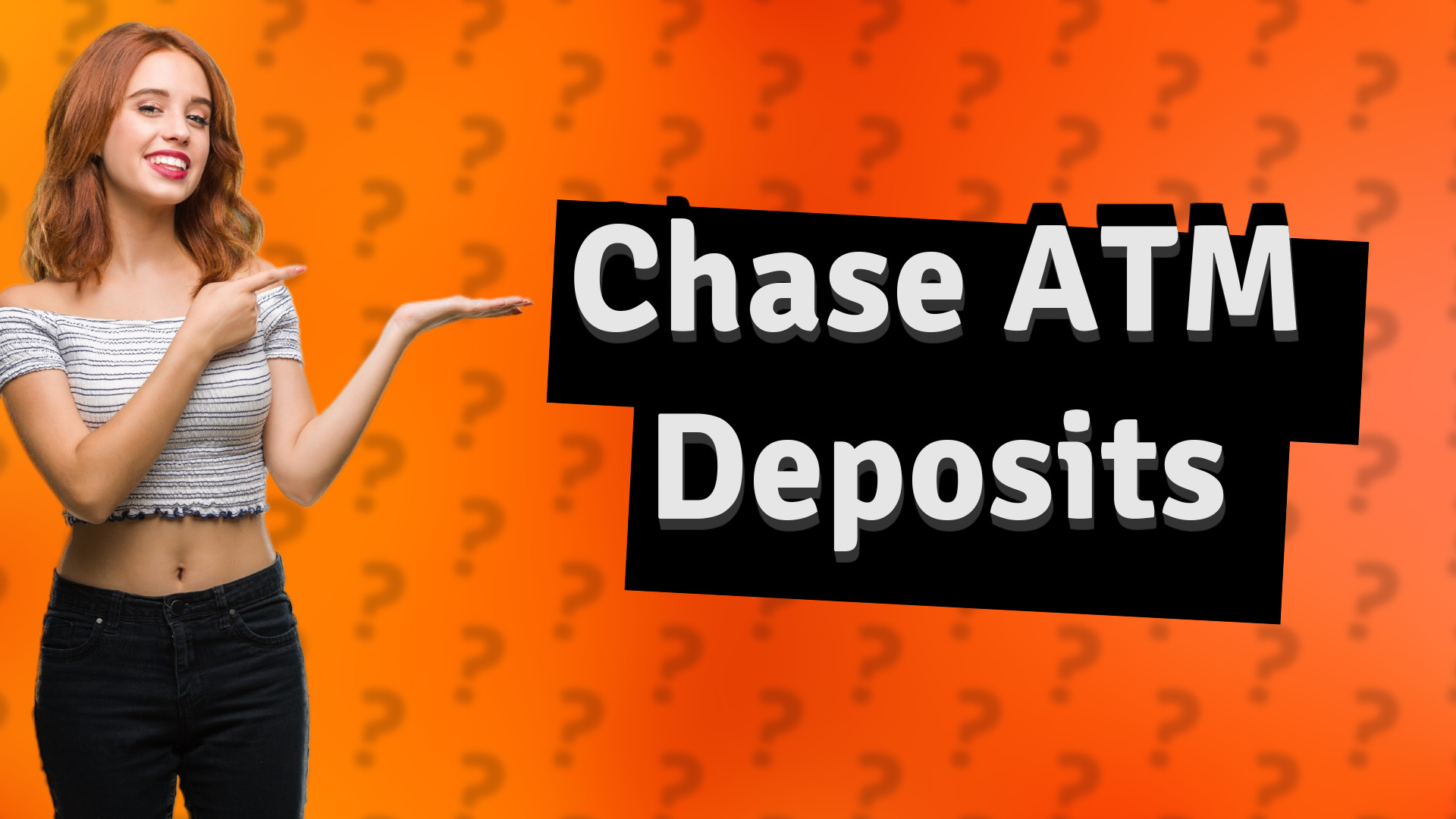 Chase ATM Deposits