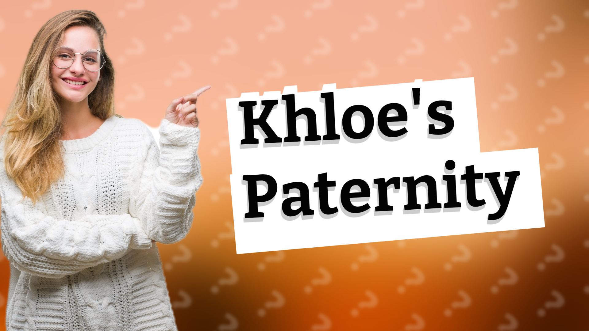 Khloe's Paternity