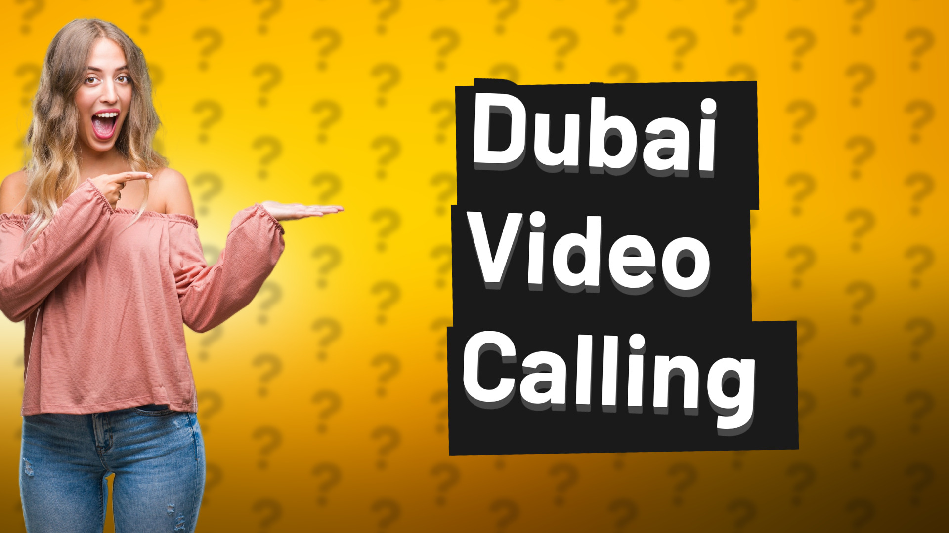 Dubai Video Calling