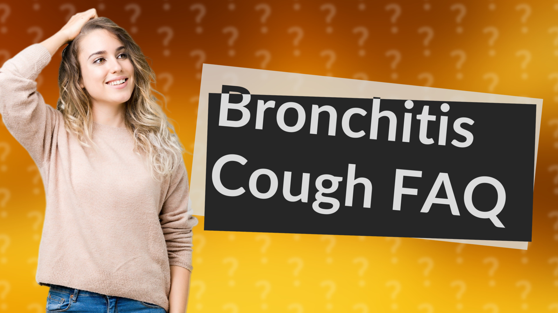 Bronchitis Cough FAQ