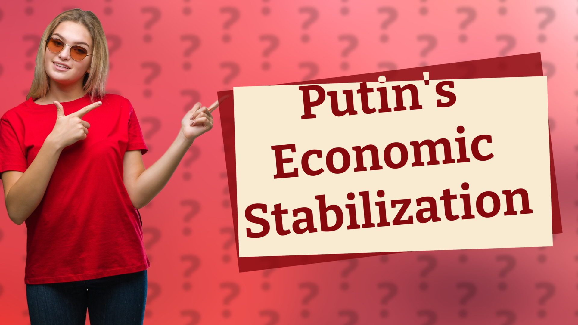 Putin's Economic Stabilization
