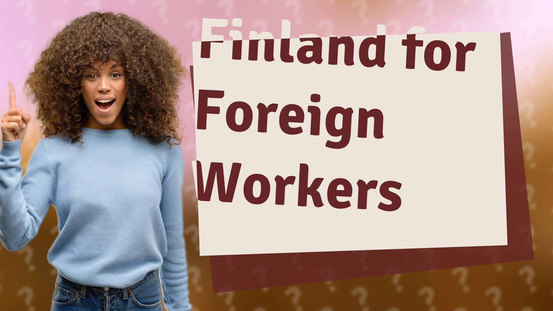 Finland for Foreign Workers