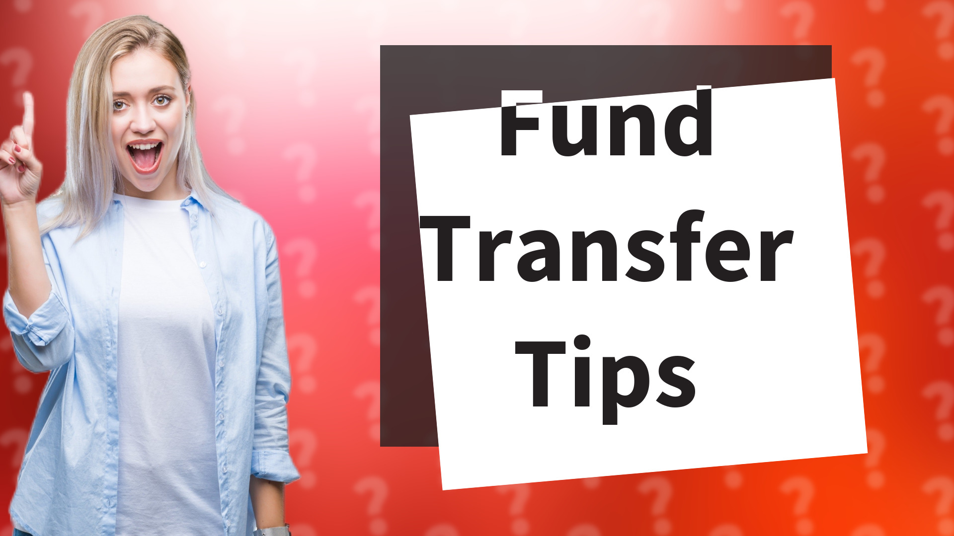 Fund Transfer Tips